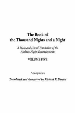 The Book of the Thousand Nights and a Night The Book of the Thousand Nights and a Night