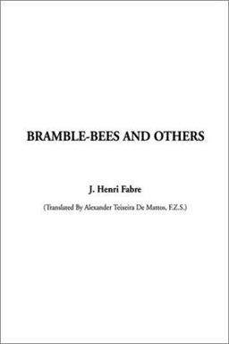 Bramble-Bees and Others