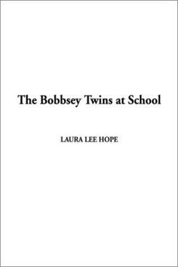 The Bobbsey Twins at School