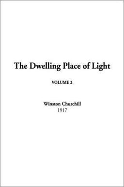 The Dwelling Place of Light