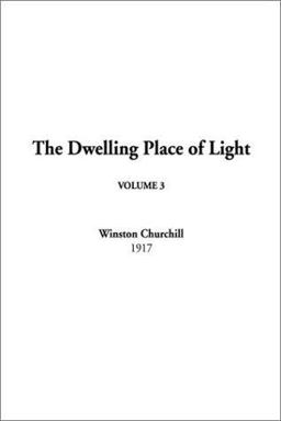 The Dwelling Place of Light