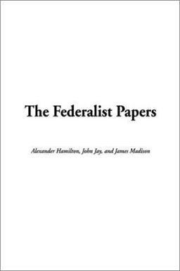 The Federalist Papers