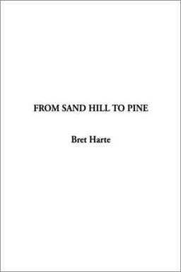 From Sand Hill to Pine