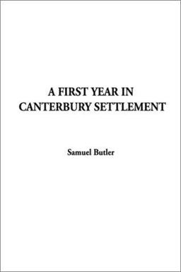 A First Year in Canterbury Settlement
