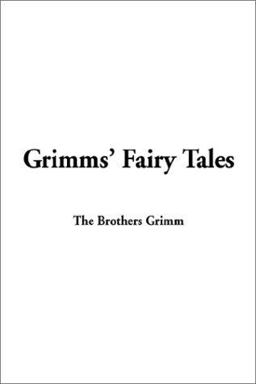 Grimms' Fairy Tales
