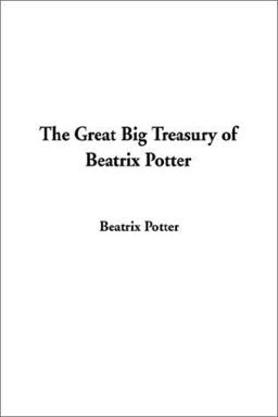 The Great Big Treasury of Beatrix Potter