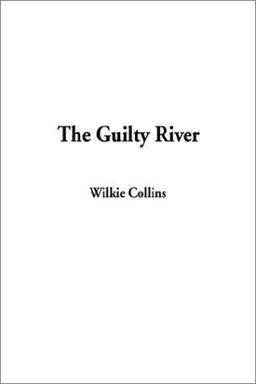 The Guilty River