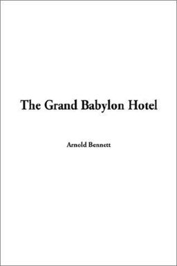 The Grand Babylon Hotel