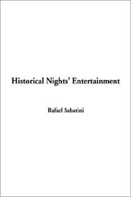 Historical Nights' Entertainment