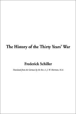 The History of the Thirty Years War
