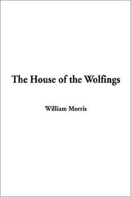 The House of the Wolfings