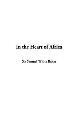 In the Heart of Africa In the Heart of Africa