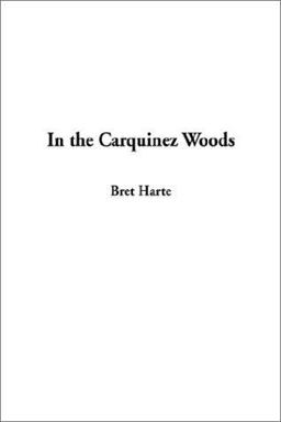 In the Carquinez Woods