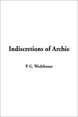 Indiscretions of Archie