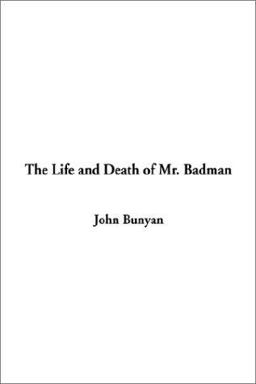 The Life and Death of Mr. Badman