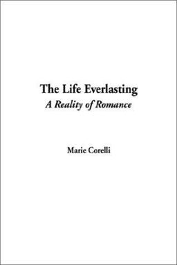 The Life Everlasting