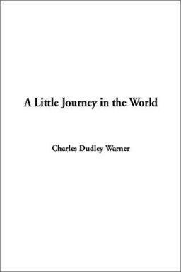 A Little Journey in the World