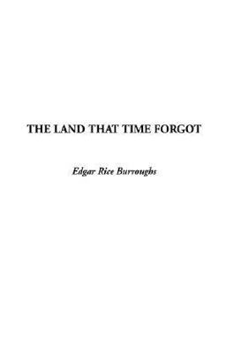 The Land That Time Forgot