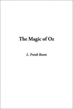 The Magic of Oz