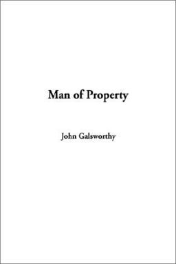 The Man of Property The Man of Property