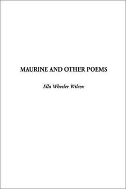 Maurine and Other Poems