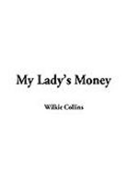 My Lady's Money