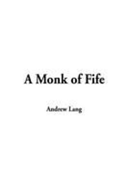 A Monk of Fife