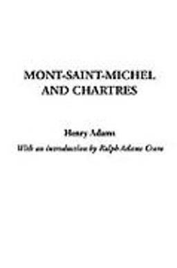 Mont-Saint-Michel and Chartres