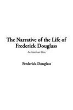 Narrative of the Life of Frederick Douglass
