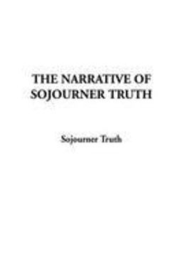 Narrative of Sojourner Truth