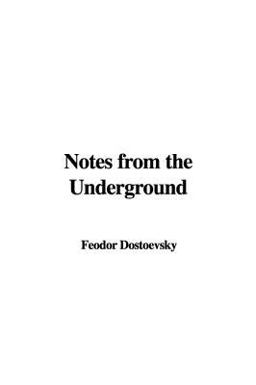 Notes from Underground