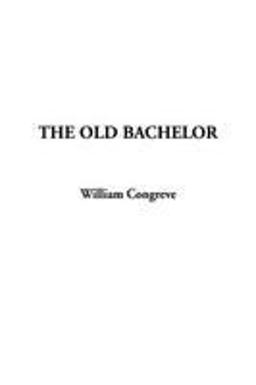The Old Bachelor
