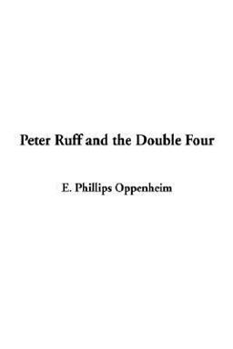 Peter Ruff and the Double Four