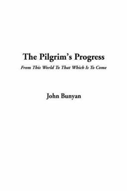 The Pilgrim's Progress