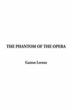 The Phantom of the Opera