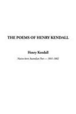 The Poems of Henry Kendall