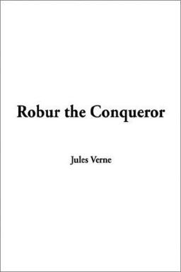 Robur the Conqueror