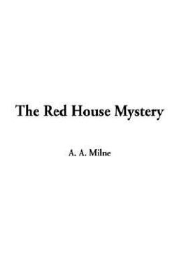 The Red House Mystery