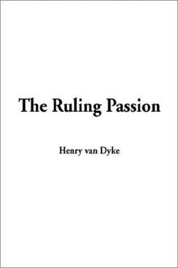 The Ruling Passion