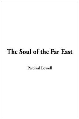 The Soul of the Far East