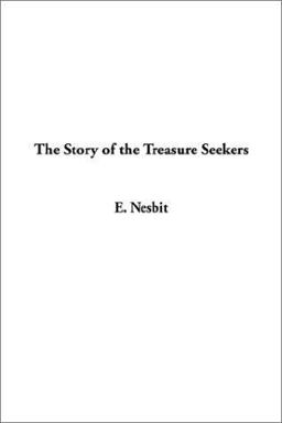 The Story of the Treasure Seekers