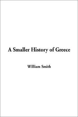 A Smaller History of Greece