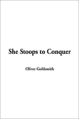 She Stoops to Conquer