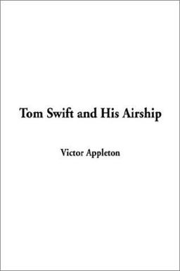 Tom Swift and His Airship
