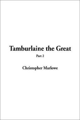 Tamburlaine the Great