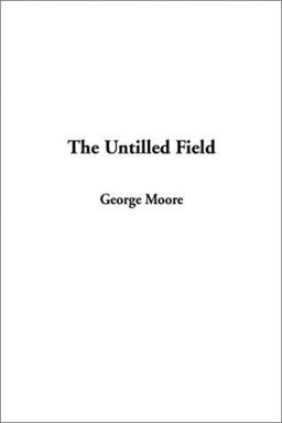 The Untilled Field