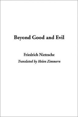 Beyond Good and Evil