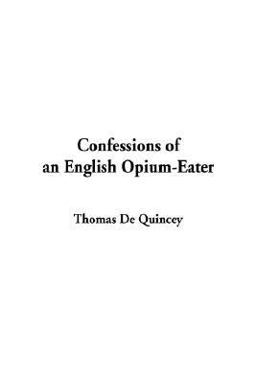 Confessions of an English Opium-Eater