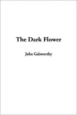 The Dark Flower The Dark Flower