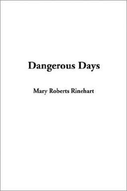 Dangerous Days